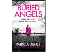 Buried Angels : Absolutely gripping crime fiction with a jaw-dropping twist