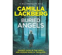 Buried Angels: (Patrik Hedstrom and Erica Falck Book 8)