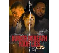 Buried Beneath Your Lies