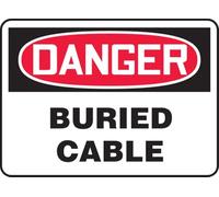 Buried Cable OSHA Danger Sign, Plastic 10" x 14", Made in USA - AccuformNMC, MELC112VP