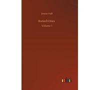 Buried Cities: Volume 1