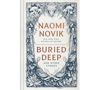 Buried Deep and Other Stories
