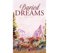 Buried Dreams (Dream Series Book 3)