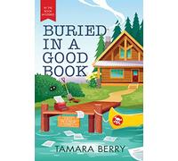 Buried in a Good Book: 1 (By the Book Mysteries)