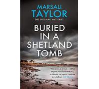 Buried in a Shetland Tomb: The Shetland Sailing Mysteries (The Shetland Sailing Mysteries)