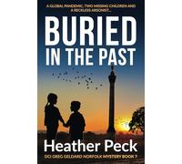 Buried in the Past: 7 (DCI Greg Geldard)