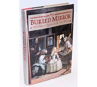 Buried Mirror: Reflections on Spain and the New World