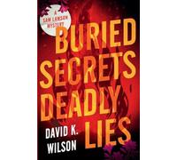 Buried Secrets Deadly Lies: 9 (A Sam Lawson Mystery)