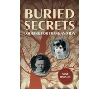 Buried Secrets: Looking for Frank and Ida
