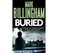 Buried (Tom Thorne Novels) by Billingham, Mark (March 1, 2012) Paperback