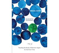 Buried Treasures: Reading the Book of Mormon Again for the First Time