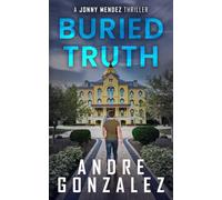 Buried Truth (Jonny Mendez Series #3)