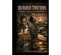 Buried Truths: A Detective's Descent into a Deadly Game