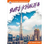 Burj Khalifa (Extreme Engineering Series)
