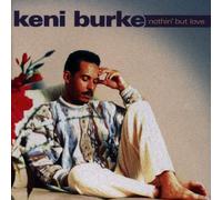 Burke Keni - Nothing But Love