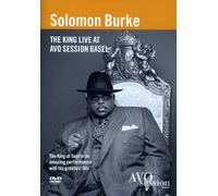 Burke, Solomon - The King Live at Avo Session Basel