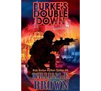 Burke's Double Down: 8 (Bob Burke Action Thrillers)