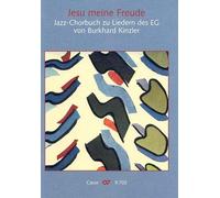 Burkhard Kinzler-Jazz-Chorbuch: Jesu meine Freude-Mixed Choir