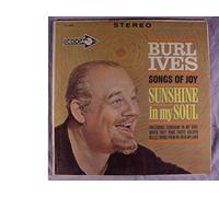 Burl Ives - Burl Ives Near Mint Promo Issue Stereo Lp - Songs Of Joy - Sunshine In My Soul - Decca Records 1962