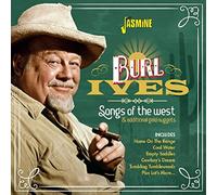 Burl Ives - Songs Of The West & Additional Golden Nuggets