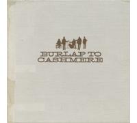 Burlap to Cashmere