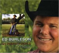 Burleson, Ed - My Perfect World (Dig)