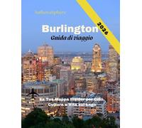Burlington Guida di viaggio 2026