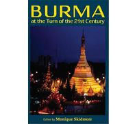 Burma at the Turn of the Twenty-first Century