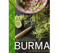 Burma : Rivers of Flavor