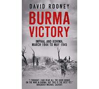 Burma Victory: 2 (The Crucible of Leadership)