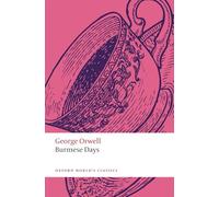 Burmese Days – Oxford World's Classics – Oxford University Press