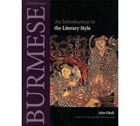 Burmese (Myanmar): An Introduction to the Literary Style (Southeast Asian Language Text)