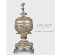 Burmese Silver from the Colonial Period