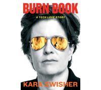 Burn Book : A tech love story