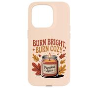 Burn Bright Burn Cozy Pumpkin Spice Candle Autumn Fall Case for iPhone 15 Pro
