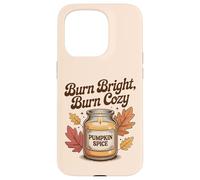 Burn Bright Burn Cozy Pumpkin Spice Candle Autumn Fall Case for iPhone 15 Pro