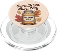 Burn Bright Burn Cozy Pumpkin Spice Candle Autumn Fall PopSockets PopGrip for MagSafe