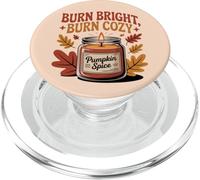Burn Bright Burn Cozy Pumpkin Spice Candle Autumn Fall PopSockets PopGrip for MagSafe