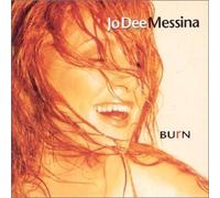 Burn by Jo Dee Messina
