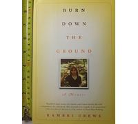 Burn Down the Ground