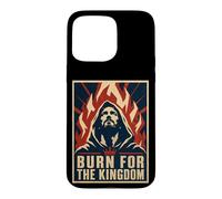 Burn For The Kingdom Christian Revival Worship Case for iPhone 15 Pro Max