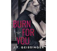 Burn for You