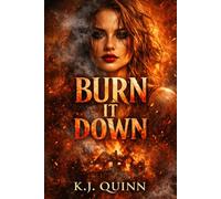 Burn It Down