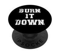 Burn It Down PopSockets Adhesive PopGrip