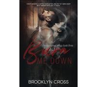 Burn Me Down (The Consumed Trilogy)
