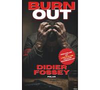 BURN-OUT: Trop d'affaires, trop peu d'hommes, trop de nuits blanches. Un polar noir et un thriller psychologique qui ne vous lâche jamais.
