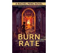 Burn Rate (Rachel Peng)