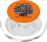 Burn Rubber Not Bridges Funny Cartoon Cars Design PopSockets PopGrip for MagSafe