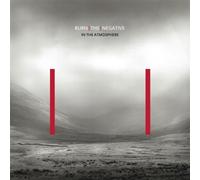 Burn The Negative - In the Atmosphere
