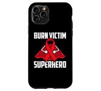 Burn Victim Superhero Survivor Warrior Fighter Recovery Case for iPhone 11 Pro